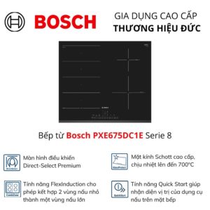 Bếp từ Bosch PXE675DC1E Series 8