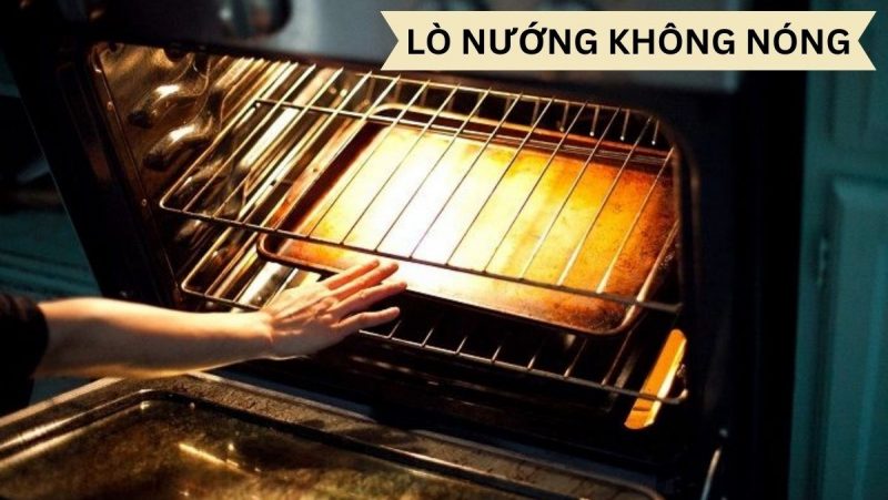 Lò nướng không nóng