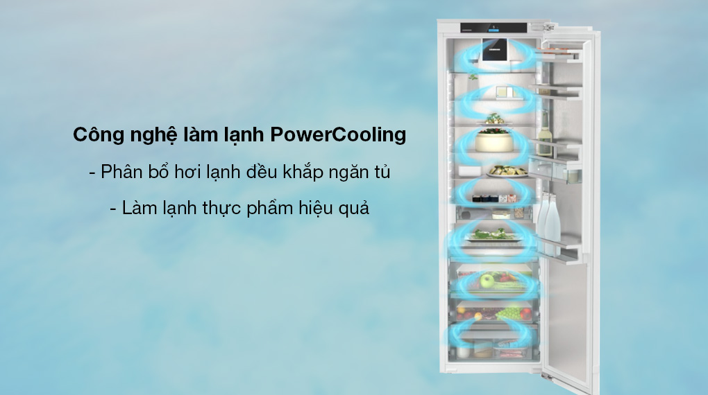 Tủ lạnh âm tủ Liebherr 296 lít IRBAd 5190 Peak BioFresh-Công nghệ làm lạnh PowerCooling làm lạnh thực phẩm hiệu quả